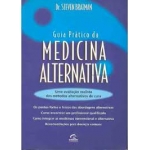 O Guia Prático da Medicina Alternativa